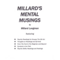 Millard's Mental Musings by Millard Longman Millard's Mental Musings by Millard Longman