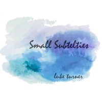 Small Subtelties by Luke Turner (Instant Download)