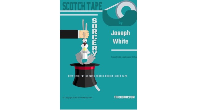 Scotch Tape Sorcery Joseph M. White -