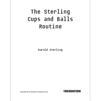 The Sterling Cups & Balls Routine