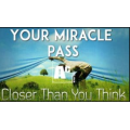 Your Miracle Pass: Closer Than You Think Conjuring Community Your Miracle Pass: Closer Than You Think Conjuring Community
