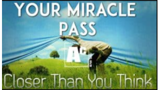 Your Miracle Pass: Closer Than You Think Conjuring Community