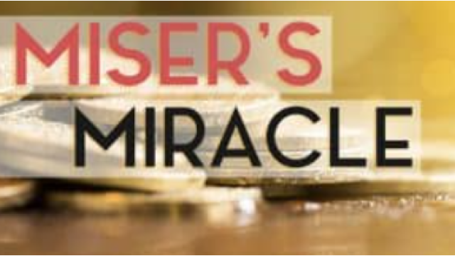 Miser’s Miracle by Conjuror Community -