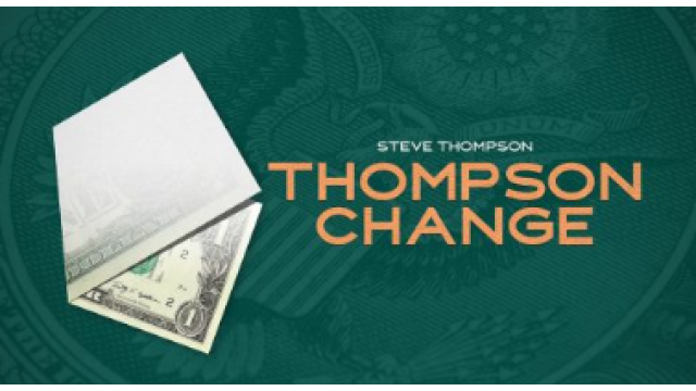 Thompson Change by Steve Thompson -