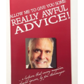 Allow Me to Give You Some Really Awful Advice by Jim Steinmeyer Allow Me to Give You Some Really Awful Advice by Jim Steinmeyer