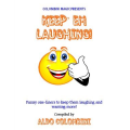 Keep Em Laughing by Aldo Colombi Keep Em Laughing by Aldo Colombi