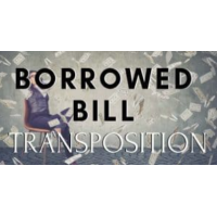 Borrowed Bill Transposition by Conjuror Community