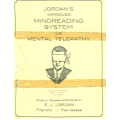 Jordan’s Improved Mindreading System or Mental Telepathy by E J Jordan Jordan’s Improved Mindreading System or Mental Telepathy by E J Jordan