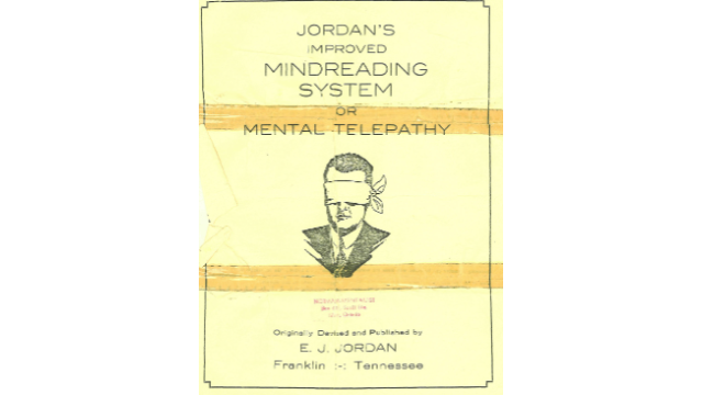 Jordan’s Improved Mindreading System or Mental Telepathy by E J Jordan -