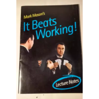 It Beats Working by Mark Mason