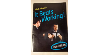 It Beats Working by Mark Mason