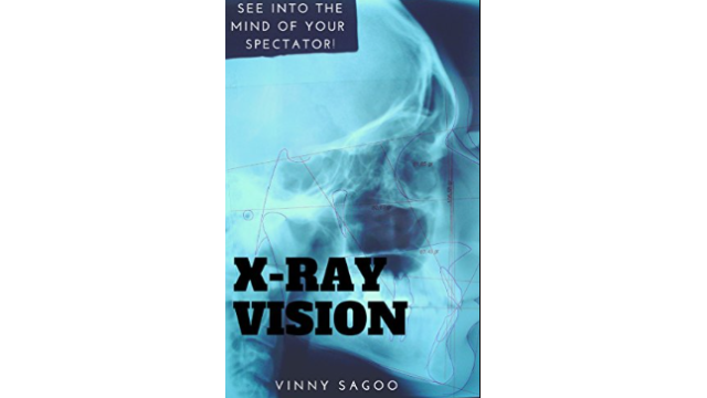 XRay Vision by Vinny Sagoo -