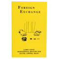 Foreign Exchange by James Lewis Foreign Exchange by James Lewis