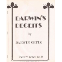 Darwin’s Deceits by Darwin Ortiz (Lecture Notes No 2)