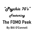 The FOMO Peek by Bill O’Connell The FOMO Peek by Bill O’Connell