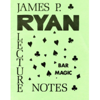 Bar Magic Lecture Notes by James P. Ryan