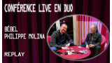 Conference Zoom with Bebel & Philippe Molina ( Instant Download )