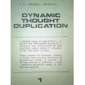 Dynamic Though Duplication by S D Threadgill Dynamic Though Duplication by S D Threadgill