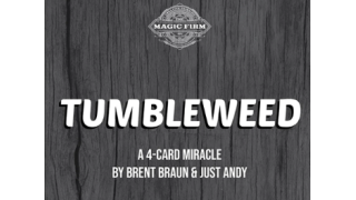 Tumbleweed by Brent Braun and Andy Glass