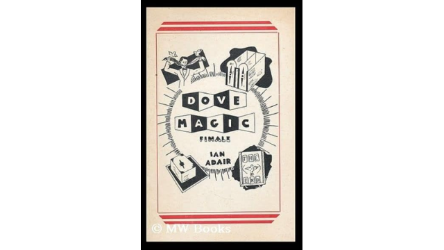 Dove Magic Finale by Ian Adair -