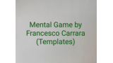 Mental Game by Francesco Carrara (Templates)