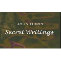 Secret Writings by John Riggs