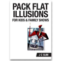 Pack Flat Illusions for Kid's & Family Shows by JC Sum Pack Flat Illusions for Kid's & Family Shows by JC Sum