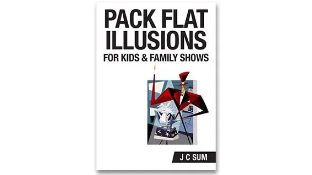 Pack Flat Illusions for Kid's & Family Shows by JC Sum -