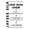 Jaysee Silk Color Change Supreme Jaysee Silk Color Change Supreme