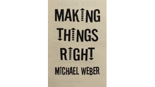 Making Things Right by Michael Weber