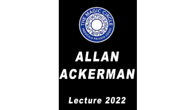 Allan Ackerman Lecture by The Magic Circle -