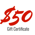 $50 Gift Certificate $50 Gift Certificate