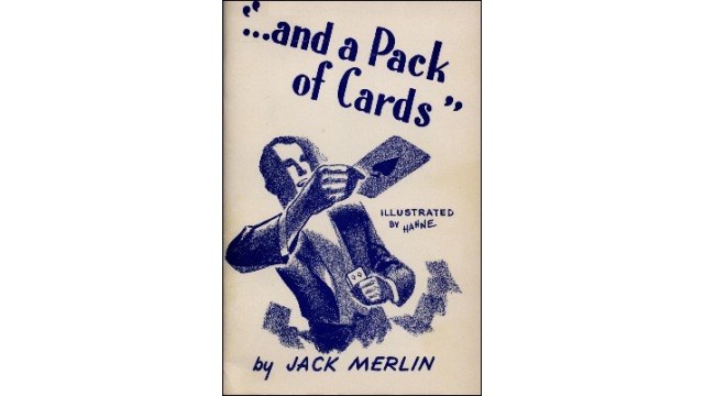 ... And A Pack Of Cards by Jack Merlin