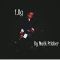 1.8G by Matt Pilcher 1.8G by Matt Pilcher
