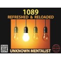 1089 Refreshed & Reloaded by Unknown Mentalist 1089 Refreshed & Reloaded by Unknown Mentalist