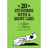 20 Stunners With A Short Card by U.F. Grant And T.A. Whitney