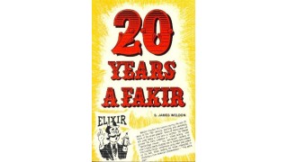 20 Years A Fakir by James S Weldon