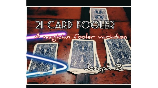 21 Card Fooler by Joseph B