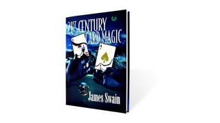 21st Century Card Magic by James Swain