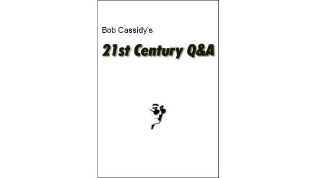 21St Century Q&A by Bob Cassidy