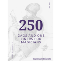 250 Gags And Jokes For Comedy Magicians by Tadeu Magalhaes
