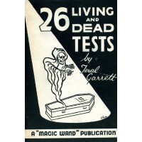 26 Living And Dead Tests by Teral Garrett