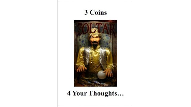 3 Coins 4 Your Thoughts by Paul Voodini