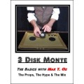 3 Disk Monte by Max T. Oz 3 Disk Monte by Max T. Oz