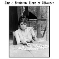 The 3 Invisible Keys Of Wonder