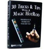 30 Tricks And Tips With A Magic Hotrod by Eddy Ray 30 Tricks And Tips With A Magic Hotrod by Eddy Ray