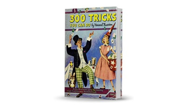 300 Tricks You Can Do by Howard Thurston