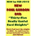 35 Really Useful Card Sleights by Paul Gordon 35 Really Useful Card Sleights by Paul Gordon
