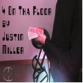 4 On Da Floor by Justin Miller 4 On Da Floor by Justin Miller