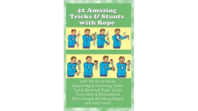 42 Amazing Tricks And Stunts With Rope by Sam Dalal